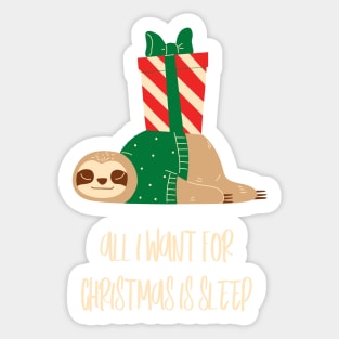 all i want for christmas is sleep Sticker